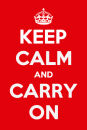 Keep Calm And Carry On