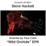 Genesis Archive: Paul Clark directs Steve Hackett Wild Orchids EPK